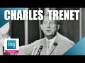 Charles Trenet "Je chante" | Archive INA