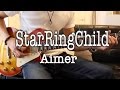 機動戦士ガンダムUC ep7 主題歌『StarRingChild』by Aimer Guitar ...