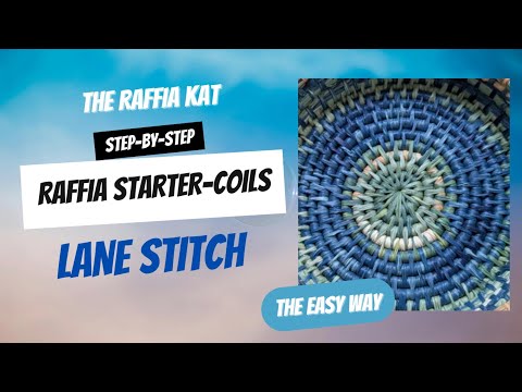 Easy Raffia Basket Weaving: Make a Starter Coil with the Lane/Lazy Stitch