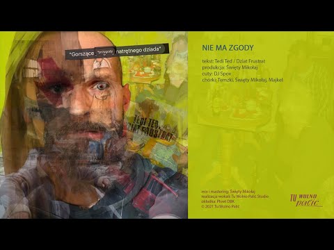 Tedi Ted / Dziat Frustrat - 06 - "Nie ma zgody"