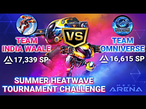 Summer Heatwave Tournament Challenge - Team Omniverse vs Team India Waale | Mech Arena Custom Match