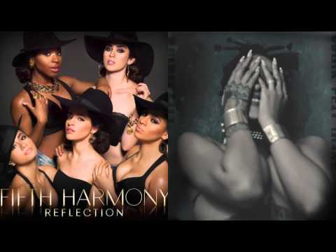 Fifth Harmony ft. Kid Ink vs. Rihanna ft. Drake - Work It