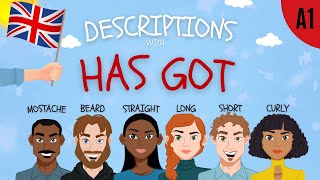 Describe people's appearance with "Has got" and Adjectives ,ESL English
