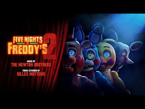 The Newton Brothers: Five Nights at Freddy's 2 Theme [Extended by Gilles Nuytens]