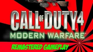 Call of Duty 4 Remastered:  overgrown gameplay with the RPD
