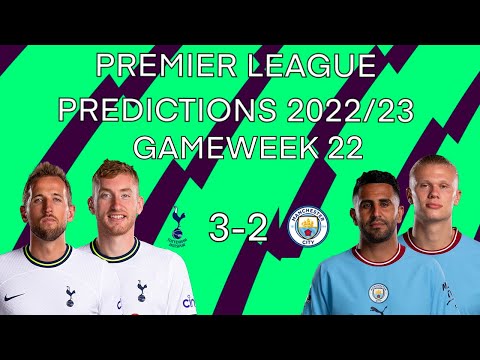 Premier League Predictions | 2022/23 | GW 22