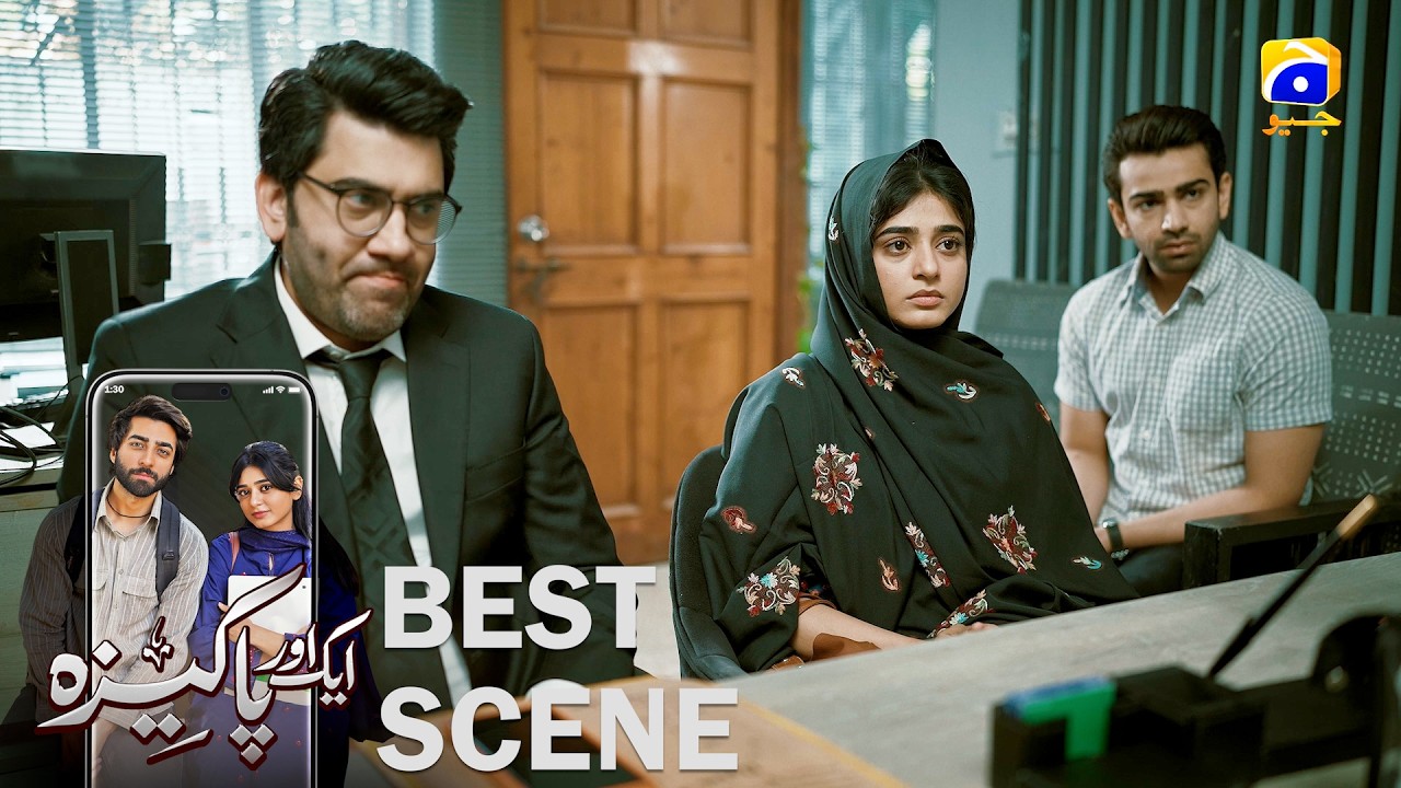 Aik Aur Pakeezah Episode 11 | 𝐁𝐞𝐬𝐭 𝐒𝐜𝐞𝐧𝐞 𝟎𝟑 | Sehar Khan - Nameer Khan | Har Pal Geo