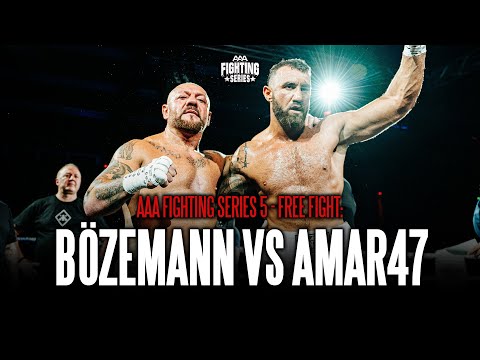 FREE FIGHT: AMAR47 vs BÖZEMANN - AAA FIGHTING SERIES 5