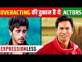 Top 10 Bollywood Actors with High Overacting - Check It Out!