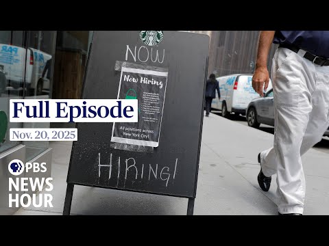 PBS News Hour full episode, Nov. 20, 2025