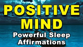 Reprogram Your Mind While You Sleep | Positive Mind Affirmations for Sleep | Positive Affirmations