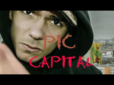 PIC - CAPITAL  (MUSIK VIDEO)