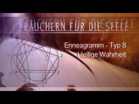 Enneagramm - Typ 8 Heilige Wahrheit