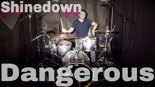 Shinedown - Dangerous - Drum Cover