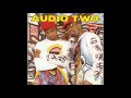 Audio Two: What More Can I Say