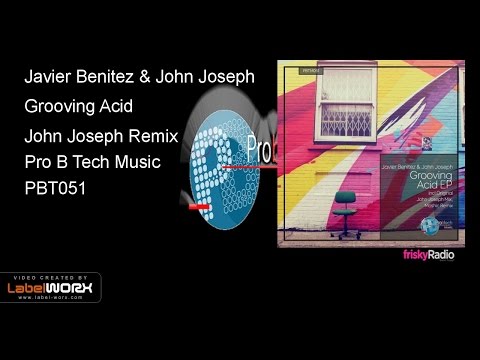 Javier Benitez & John Joseph - Grooving Acid (John Joseph Remix)