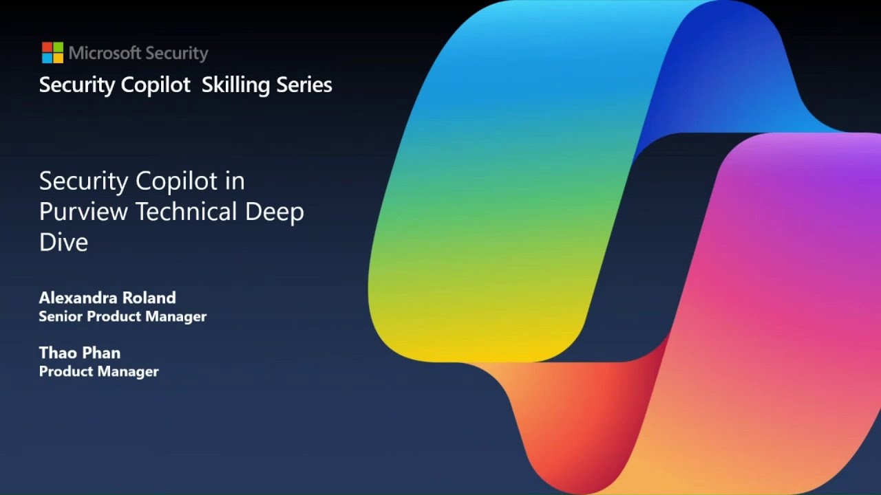 Security Copilot in Purview Technical Deep Dive