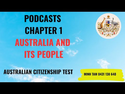 PODCASTS CHAPTER 1 – AUSTRALIA AND ITS PEOPLE.