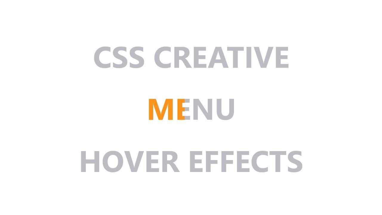 CSS Creative Menu Hover Effects Html CSS Hover Effects Tutorial