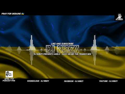 Dj Nibzy Presents Adele Easy On Me The Trance Mix