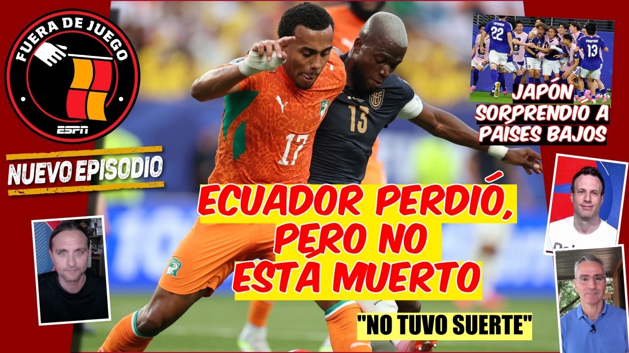ECUADOR se CHOCÓ ante un duro COSTA DE MARFIL; JAPÓN rescata empate vs PAÍSES BAJOS | Fuera de Juego