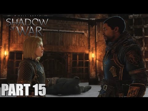 ALLIES - Middle Earth Shadow Of War Walkthrough Part 15 - How To Beat Shadow Of War PC Gameplay