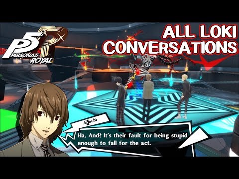 All Loki Conversations - Thieves Den - Persona 5 Royal