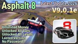 Asphalt 8 Mod Apk v9.0.1e – Unlimited Money Unlocked ALL | New Update 2026