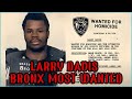 Larry Davis – The Bronx's Most Wanted