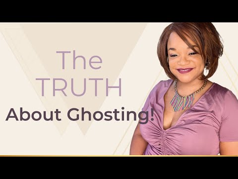 The TRUTH About Ghosting!