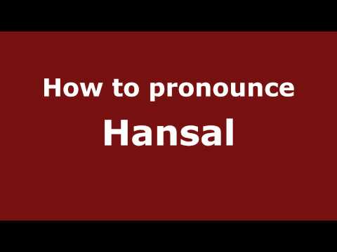 Pronounce Names - How to Pronounce Hansal