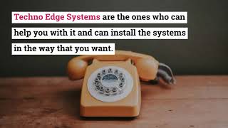 How to Install the Telephone Systems?
