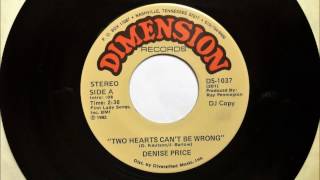 Two Hearts Can't Be Wrong , Denise Price , 1982