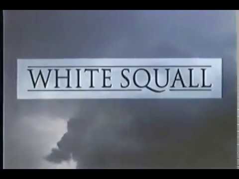 White Squall (1996) Official Trailer