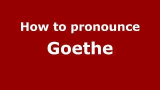 How to pronounce Goethe