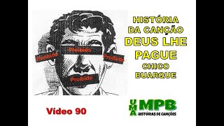 Deus Lhe Pague (Chico Buarque) - entendendo melhor a canção.
