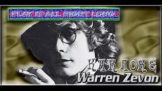 Warren Zevon * Karaoke Of Play It All Night Long