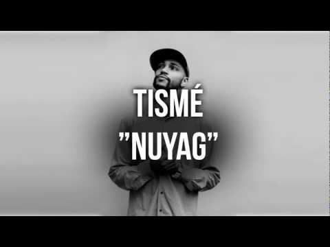 Tismé - Nuyag
