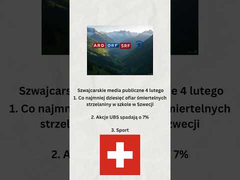Szwajcarskie media publiczne 4 lutego