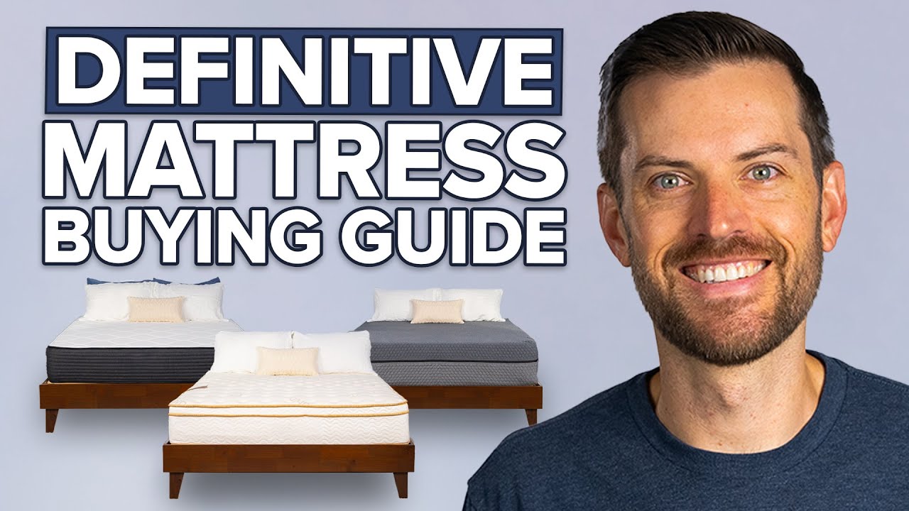 The DEFINITIVE Mattress Buying Guide of 2025