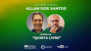 SUPERLIVE - LACOMBE convida: ALLAN DOS SANTOS