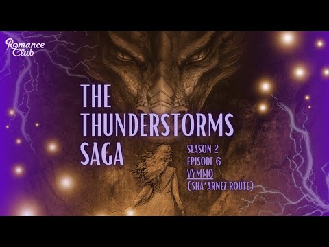 🌩️ The Thunderstorms Saga — Sha’arnez Route | Season 2 Ep. 6 — Vymmo (No Commentary)🌩️
