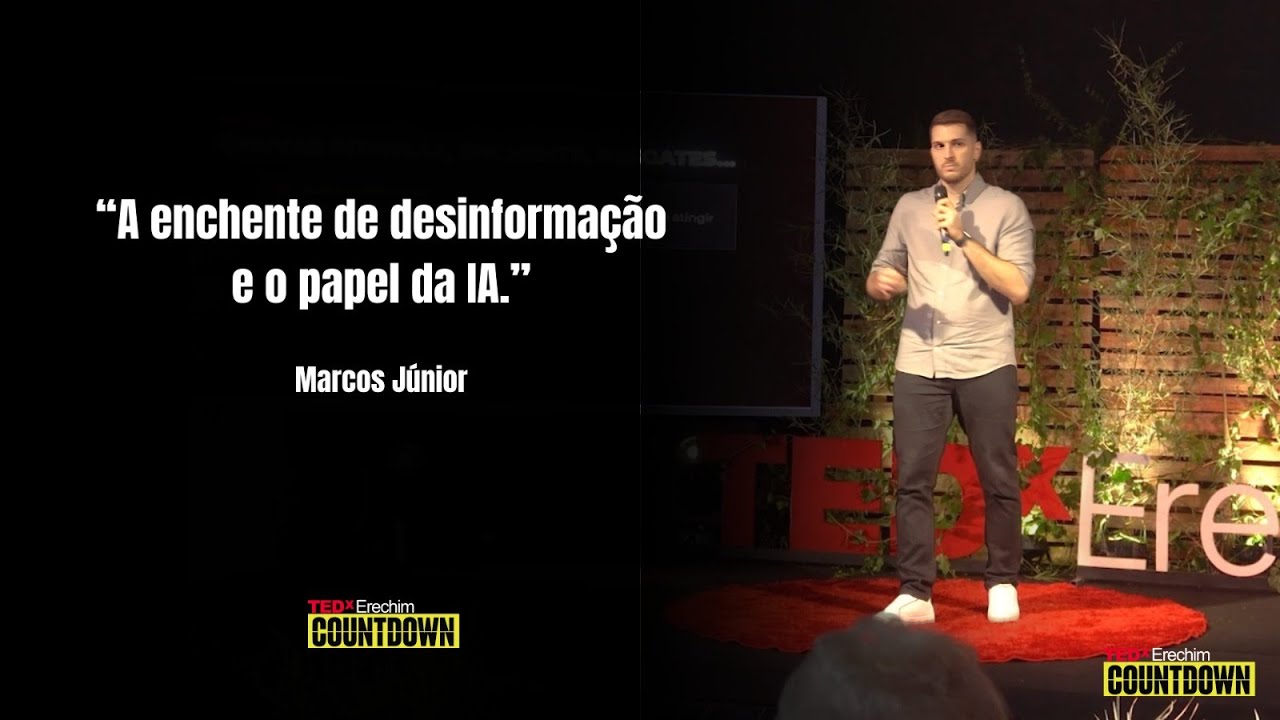 A enchente de desinformação e o papel da IA | Marcos Oliveira Jr. | TEDxErechim