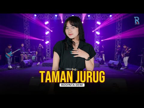 ROSYNTA DEWI - TAMAN JURUG | FEAT. NEW ARISTA (Official Music Video)