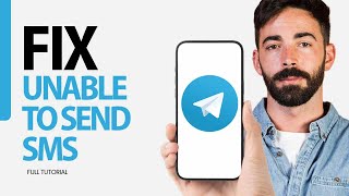 How To Fix Unable To Send Sms On Telegram App 2025