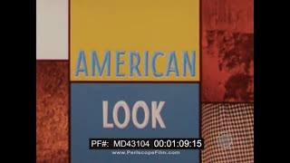 &quot;AMERICAN LOOK&quot; 1958 TRIBUTE TO AMERICAN DESIGN, ARCHITECTURE &amp; STYLE MD43104