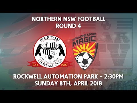 2018 NNSWF NPL Round 4 - Weston Workers Bears v Broadmeadow Magic FC