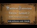 Vaccai FOR SOPRANO AND TENOR: Lesson 2 - Fifth (Avvezzo a vivere - Key: D Major)