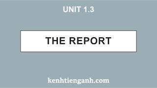[Unit 1.3] The Report - 4000 Essential English Words