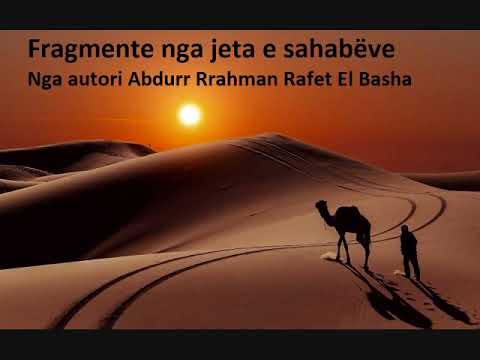 47. Fragmente nga jeta e sahabeve,  Utbe Bin Gazvan